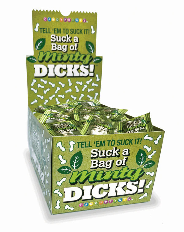 Suck a Bag of Minty Dicks