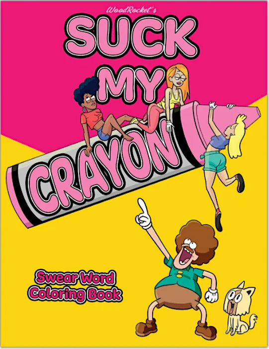 Suck My Crayon Coloring Book