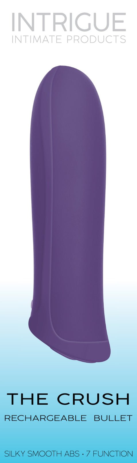 Intrigue The Crush Bullet