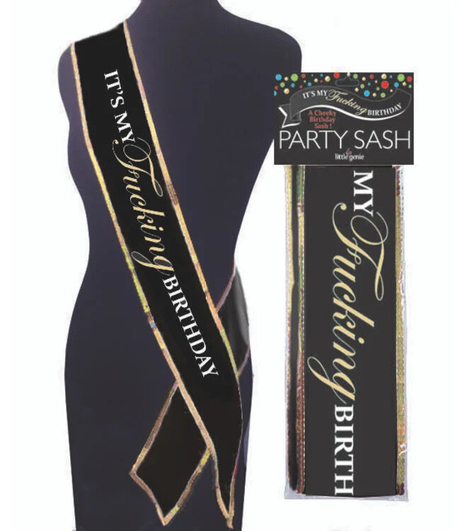 It's My F*cking Birthday Sash