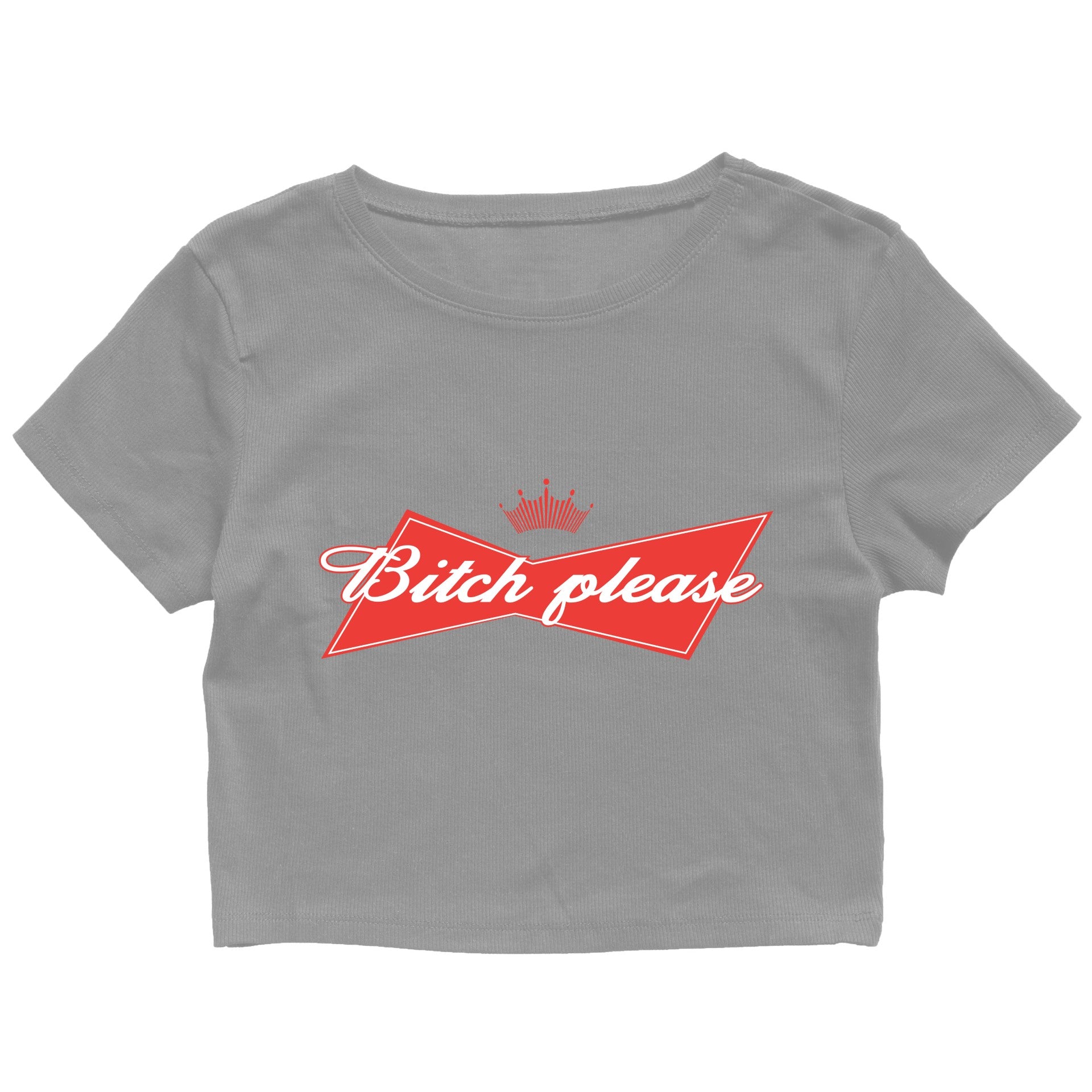 Bitch Please Cropped Graphic Tee
